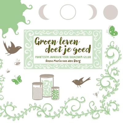Groen leven doet je goed (Paperback)