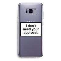 Don't need approval: Samsung Galaxy S8 Plus Transparant Hoesje