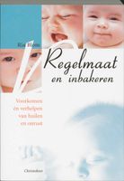 Regelmaat en inbakeren