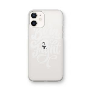 Born to Fight: iPhone 12 Transparant Hoesje