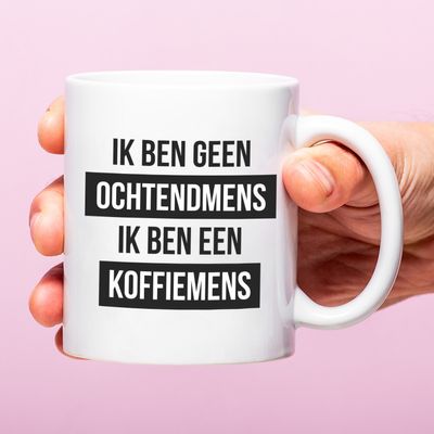 Mok Ik Ben Geen Ochtendmens, Ik Ben Een Koffiemens