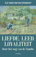 Liefde, leed, loyaliteit (Paperback)