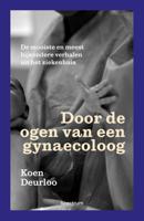 Door de ogen van een gynaecoloog (Paperback)