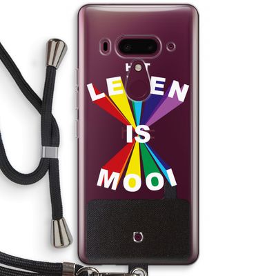 Het Leven Is Mooi: HTC U12+ Transparant Hoesje met koord