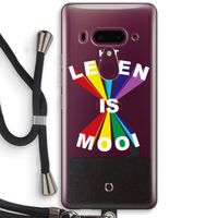 Het Leven Is Mooi: HTC U12+ Transparant Hoesje met koord