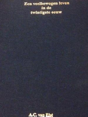 Een veelbewogen leven in de twintigste eeuw (Paperback)