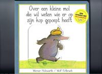 Over een kleine mol die wil weten wie er op zijn kop gepoept heeft (Hardback)