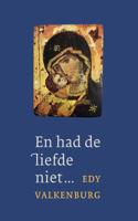 En had de liefde niet... (Paperback)