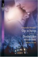 Op scherp ; Dodelijke woorden - Amanda Stevens, Jenna Ryan - ebook