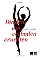 Bidden om verboden vruchten - Bart Stouten - ebook