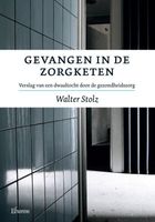 Gevangen in de zorgketen - Walter Stolz - ebook - thumbnail