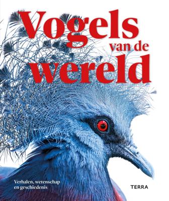 Vogels van de wereld (Hardback)