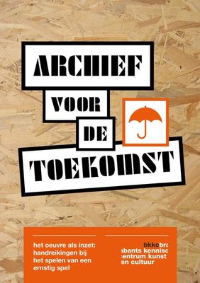 Archief voor de toekomst - - ebook