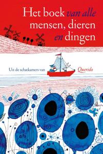 Het boek van alle mensen, dieren en dingen (Hardback)