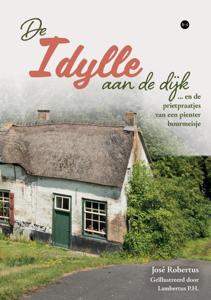 De Idylle aan de dijk (Paperback)