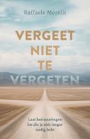 Vergeet niet te vergeten (Paperback) Vergeet niet te vergeten (Paperback)