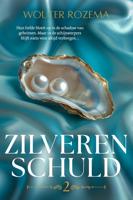 Zilveren schuld - Wouter Rozema - ebook