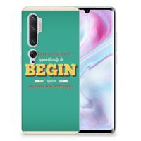 Xiaomi Mi Note 10 Pro | Siliconen hoesje | met naam Quote Begin