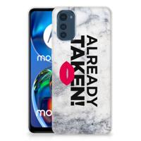 Motorola Moto E32/E32s | Siliconen hoesje | met naam Already Taken White Motorola Moto E32/E32s | Siliconen hoesje | met naam Already Taken White