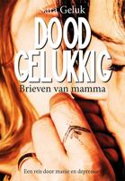 Doodgelukkig (Paperback)