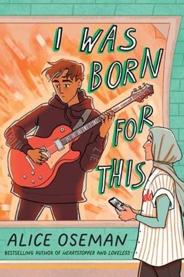 Oseman, A: I Was Born for This