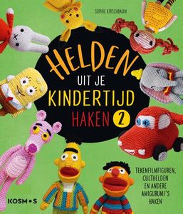 Helden uit je kindertijd haken 2 - Sofie Kirschbaum - ebook