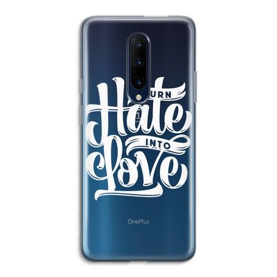 Turn hate into love: OnePlus 7 Pro Transparant Hoesje