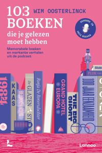103 boeken die je gelezen moet hebben - Wim Oosterlinck - ebook