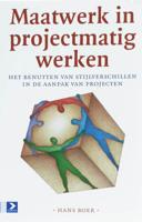 Maatwerk in projectmatig werken (Paperback)
