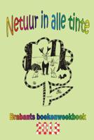 Netuur in alle tinte (Hardback)