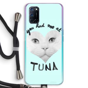 You had me at tuna: Oppo A72 Transparant Hoesje met koord