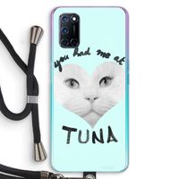You had me at tuna: Oppo A72 Transparant Hoesje met koord