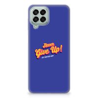 Samsung Galaxy M33 Siliconen hoesje met naam Never Give Up - thumbnail