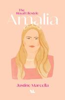 Amalia, The Royal Lifestyle - Justine Marcella - ebook