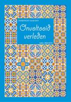 Zoektocht naar een onvoltooid verleden (Paperback)