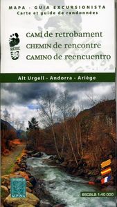 Wandelkaart Cami de Retrobament - Alt Urgell - Andorra - Ariège | Editorial Alpina