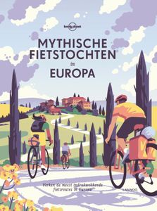 Reisinspiratieboek Lonely Planet Mythische fietstochten in Europa | La