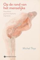 Op de rand van het menselijke (Paperback)