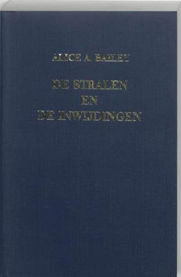 De stralen en de inwijdingen (Paperback)