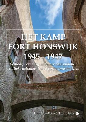 HET KAMP FORT HONSWIJK 1945 (Paperback)