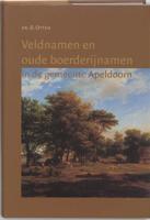 Veldnamen en oude boerderijnamen in de gemeente Apeldoorn (Hardback) Veldnamen en oude boerderijnamen in de gemeente Apeldoorn (Hardback)