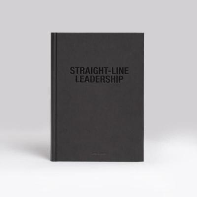 Straight-Line Leadership (Hardback)