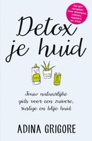 Detox je huid - Adina Grigore - ebook