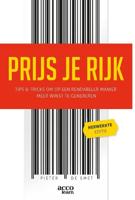 Prijs je rijk (Paperback)