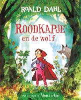 Roodkapje en de wolf (Hardback)