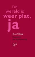 De wereld is weer plat, ja - Guus Middag - ebook