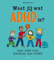 Weet jij wat ADHD is? (Paperback) - thumbnail