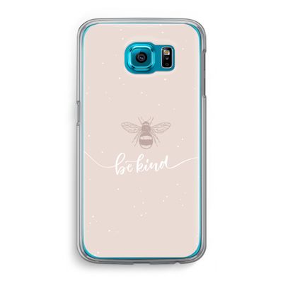 Be(e) kind: Samsung Galaxy S6 Transparant Hoesje