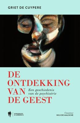 De ontdekking van de geest - Griet De Cuypere - ebook
