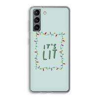 It's Lit: Samsung Galaxy S21 Transparant Hoesje